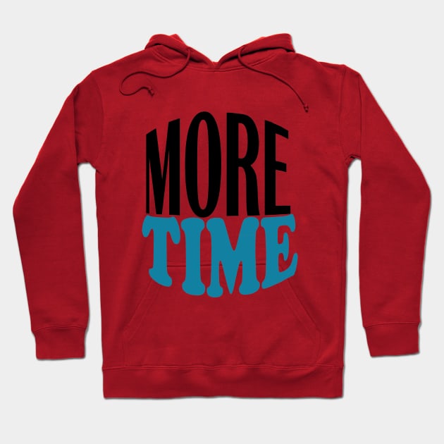more time Hoodie by Day81